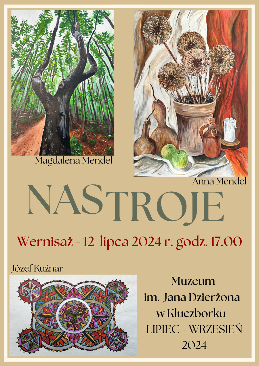 Nastroje - plakat ekspozycji, na beżowym tle prace artystów: Anny i Magdaleny Mendel, oraz Józefa Kuźniara