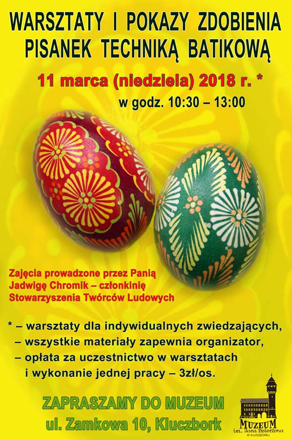 Warsztaty zdobienia pisanek techniką batikową - 11.03.2018 r., w godz. 10:30-13:00, koszt zajęć: 3 zł wykonanie jednej pracy