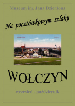 Na pocztówkowym szlaku - Wołczyn (plakat ekspozycji)