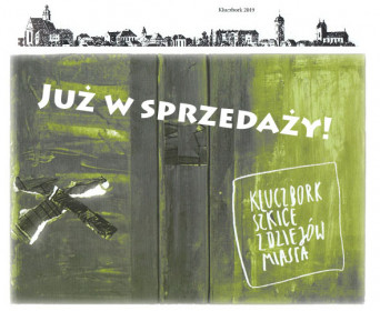 Kluczbork. Szkice z dziejów miasta - najnowsza publikacja juz w sprzedaży!