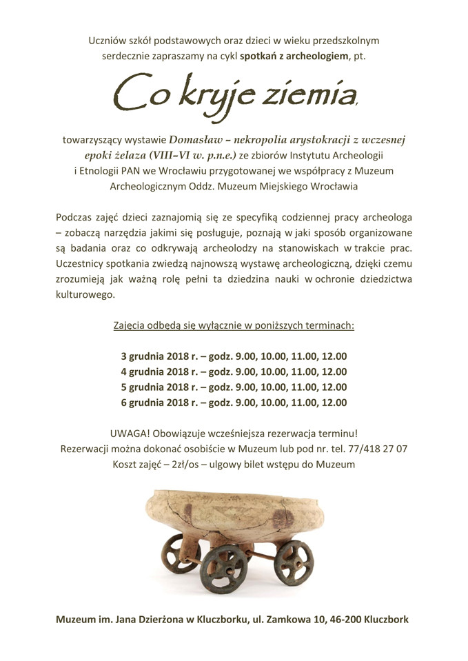 "Co kryje ziemia" - spotkanie z archeologiem