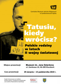  "Tatusiu, kiedy wrócisz?" - plakat ekspozycji