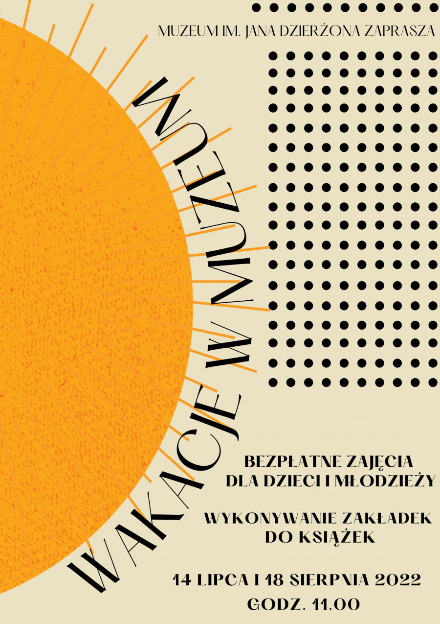 WAKACJE W MUZEUM - bezpłatne zajęcia dla dzieci i młodzieży