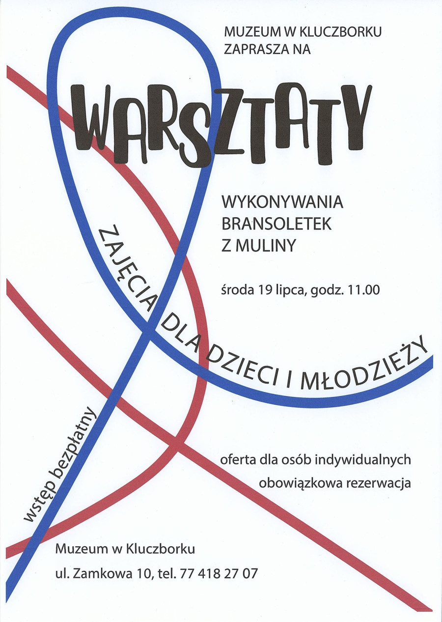Warsztaty wykonywania bransoletek z muliny, 19 lipca 2023, godz. 11.00, zajęcia bezpłatne dla dzieci i młodzieży, obowiązuje wcześniejsza rezerwacja terminu!