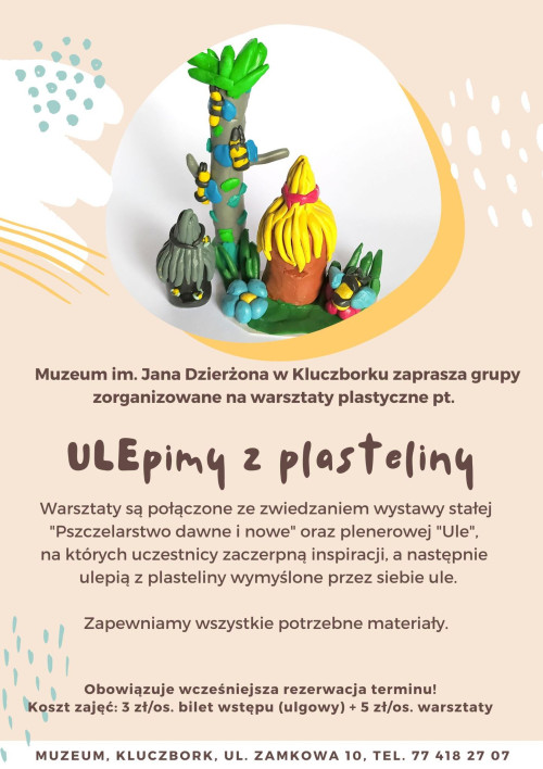 ULEpimy z plasteliny, plakat warsztatów, w części centralnej ulepione z plasteliny uliki - kószki, drzewo bartne z pszczołami oraz kwiaty.