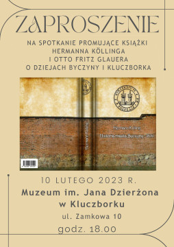 Serdecznie zapraszamy na spotkanie promujące książki o dziejach Byczyny i Kluczborka, 10 lutego, godz. 18.00