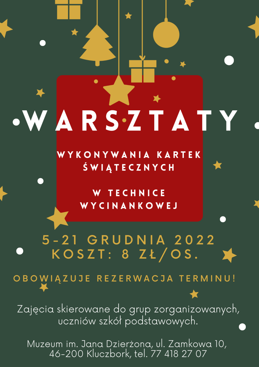 W terminie 5-21 grudnia, zapraszamy grupy zorganizowane na warsztaty wykonywania kartek świątecznych w technice wycinankowej. Obowiązuje rezerwacja terminu, koszt zajęć 8 zł/os.